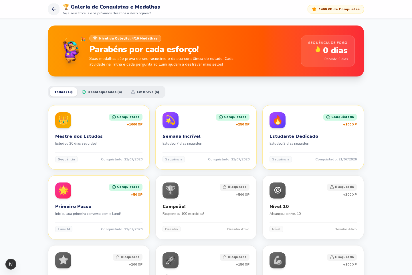 Cada esforço vira uma medalha